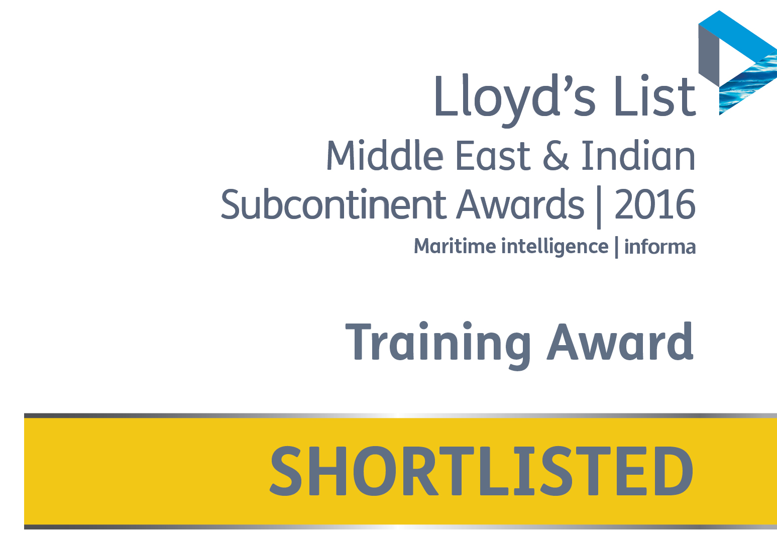 SHORTLISTED TRAINING AWARD at LLOYD's LIST MIDDLE EAST & INDIAN SUBCONTINENT AWARD 2016